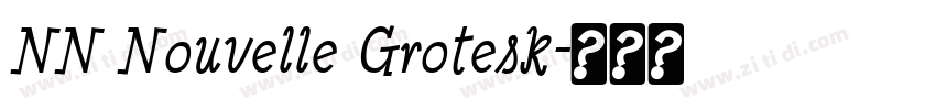 NN Nouvelle Grotesk字体转换